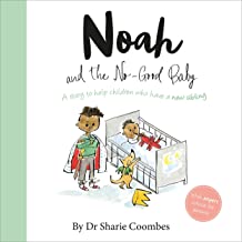 Noah and the No-Good Baby